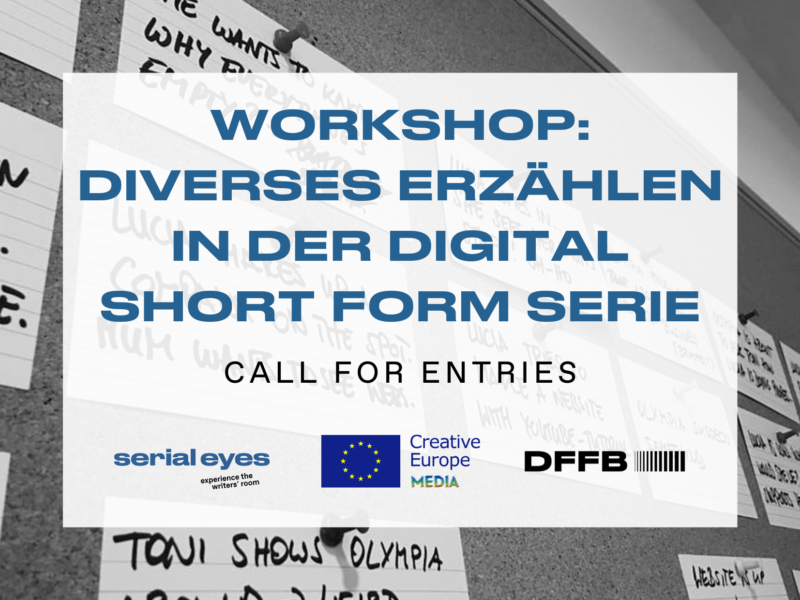 Call for Applic­a­tions: Work­shop für diverses Erzäh­len in der Digit­al Short Form Serie